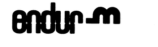 ENDUR M trademark