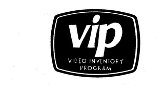 VIP VIDEO INVENTORY PROGRAM trademark
