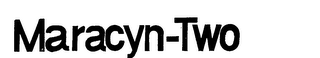 MARACYN-TWO trademark