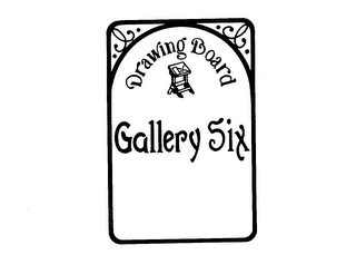 DRAWING BOARD GALLERY SIX