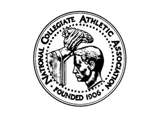 NATIONAL COLLEGIATE ATHLETIC ASSOCIATION FOUNDED 1906