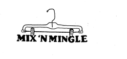 MIX 'N MINGLE trademark