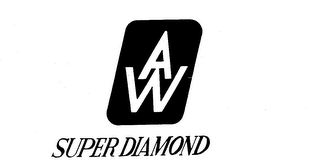 AW SUPER DIAMOND