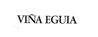 VINA EGUIA trademark