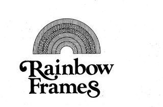 RAINBOW FRAMES trademark