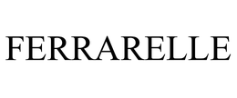 FERRARELLE