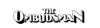 THE OMBUDSMAN