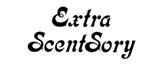 EXTRA SCENTSORY