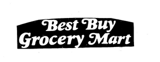 BEST BUY GROCERY MART