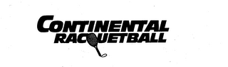 CONTINENTAL RACQUETBALL trademark