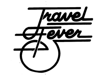 TRAVEL FEVER