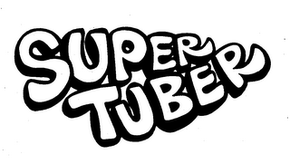 SUPER TUBER trademark