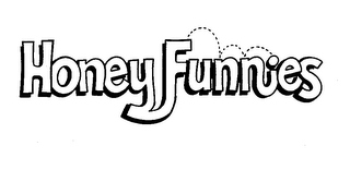 HONEY FUNNIES trademark