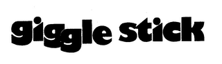GIGGLE STICK trademark