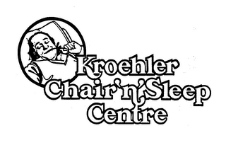 KROEHLER CHAIR'N'SLEEP CENTRE