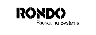 RONDO PACKAGING SYSTEMS