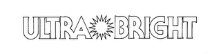 ULTRA BRIGHT trademark