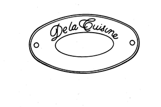 DE LA CUISINE trademark