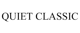 QUIET CLASSIC trademark
