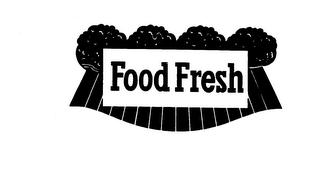 FOOD FRESH