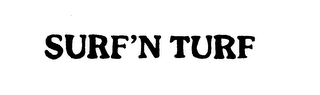 SURF'N TURF trademark
