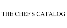 THE CHEF'S CATALOG