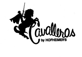 CAVALLEROS BY HOFHEIMER'S