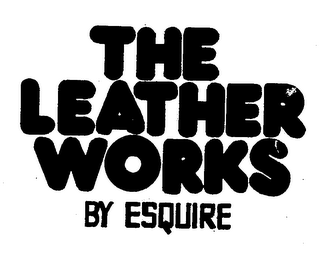 THE LEATHER WORKS BY ESQUIRE