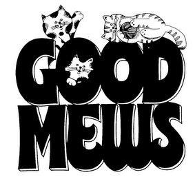 GOOD MEWS