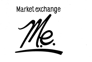 MARKET EXCHANGE ME trademark