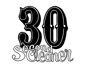 30 SECOND CLEANER