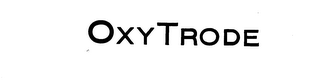 OXY TRODE trademark