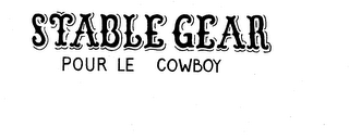 STABLE GEAR POUR LE COWBOY