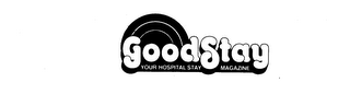 GOODSTAY YOUR HOSPITAL STAY MAGAZINE