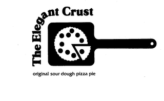 THE ELEGANT CRUST ORIGINAL SOUR DOUGH PIZZA PIE