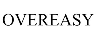 OVEREASY trademark