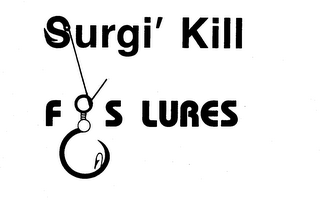 SURGI' KILL FS LURES trademark