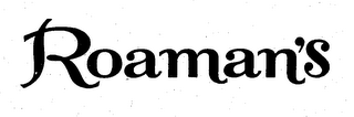 ROAMAN'S trademark