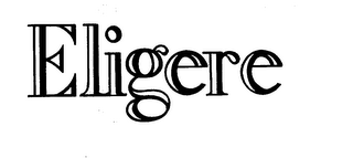 ELIGERE trademark