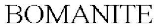 BOMANITE trademark