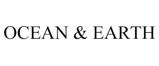 OCEAN & EARTH trademark