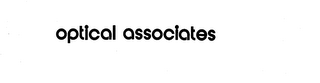 OPTICAL ASSOCIATES