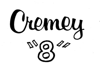 CREMEY "8" trademark