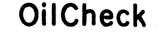 OILCHECK trademark