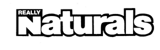 REALLY NATURALS trademark