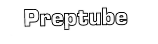PREPTUBE trademark