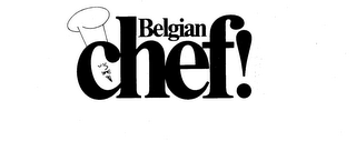 BELGIAN CHEF! trademark