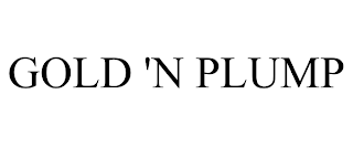 GOLD 'N PLUMP trademark
