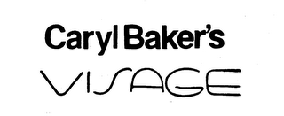 CARYL BAKER'S VISAGE trademark