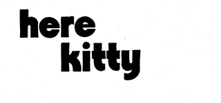 HERE KITTY trademark